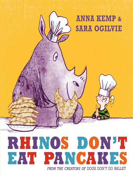 Title details for Rhinos Don't Eat Pancakes by Anna Kemp - Available